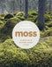 Moss by Ulrica Nordstrom