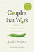 Couples That Work by Jennifer Petriglieri
