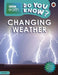 Do You Know? Level 4 – BBC Earth Changing Weather by Ladybird