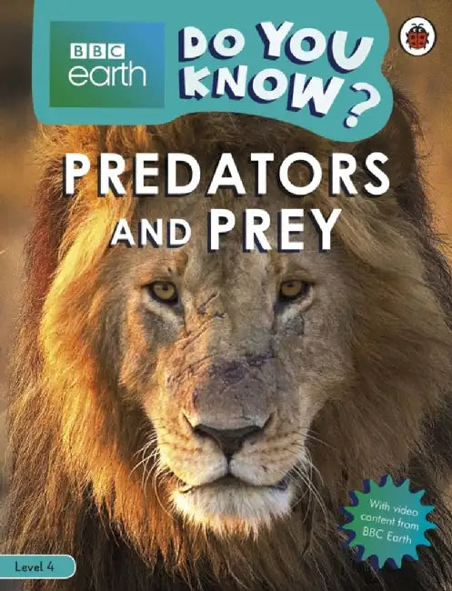 Do You Know? Level 4 – BBC Earth Predators and Prey by Ladybird