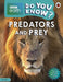 Do You Know? Level 4 – BBC Earth Predators and Prey by Ladybird