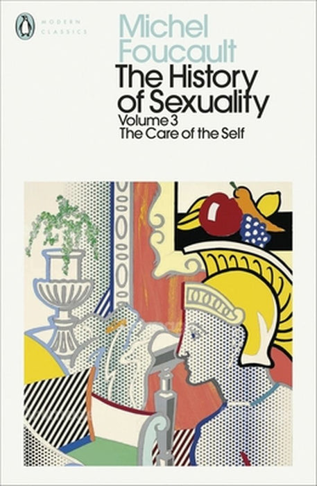 The History of Sexuality: 3 by Michel Foucault