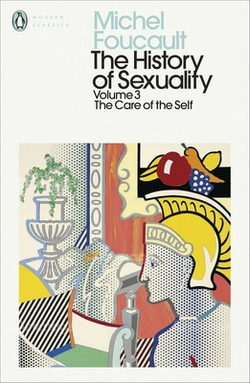 The History of Sexuality: 3 by Michel Foucault