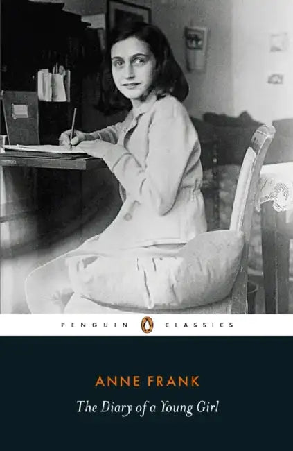 The Diary of a Young Girl by Anne Frank