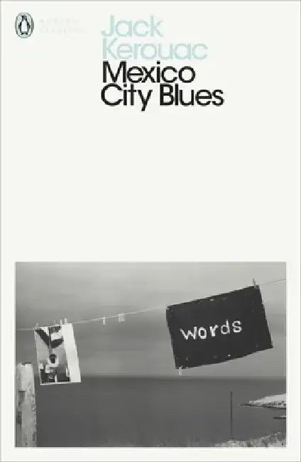 Mexico City Blues by Jack Kerouac