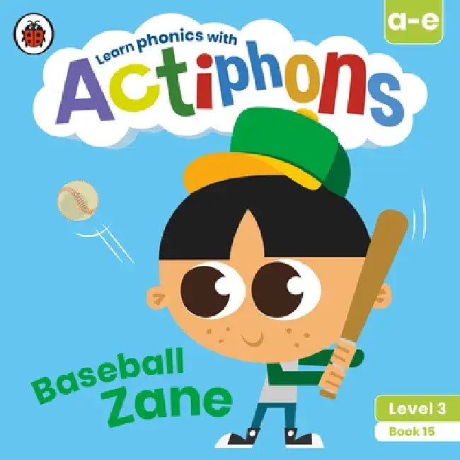 Actiphons Level 3 Book 15 Baseball Zane: Learn Phonics and Get Active with Actiphons! by Ladybird