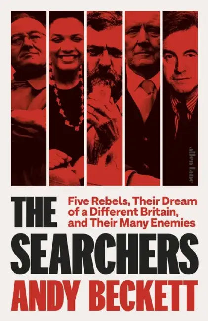 The Searchers by Andy Beckett
