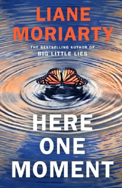 Here One Moment by Liane Moriarty
