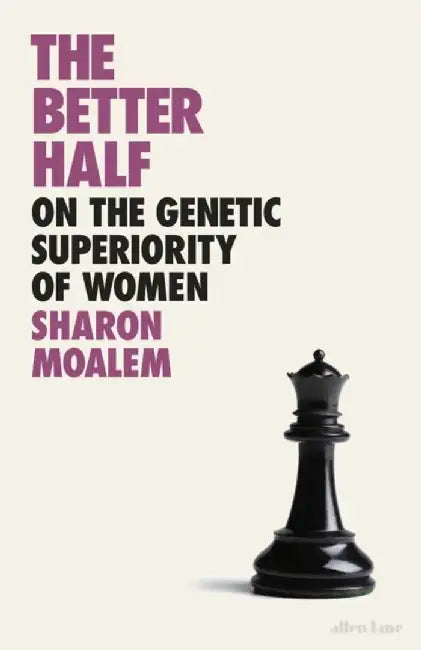 The Better Half by Sharon Dr. Moalem