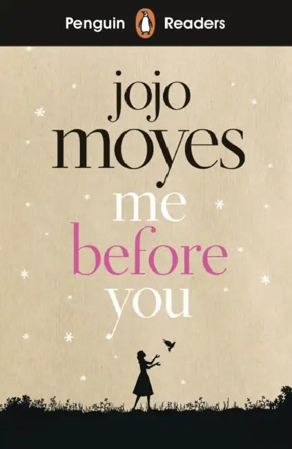 Penguin Readers Level 4: Me Before You (Elt Graded Reader) by Ladybird Inhouse