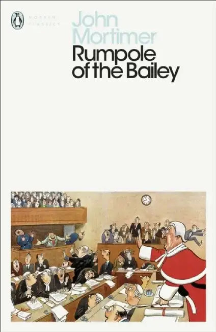 Rumpole of the Bailey by John Mortimer