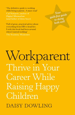 Workparent by Daisy Dowling