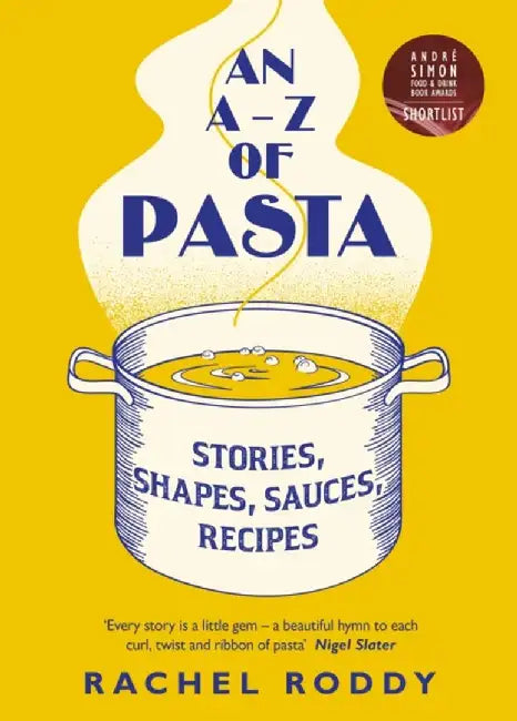 An A-Z of Pasta by Rachel Roddy