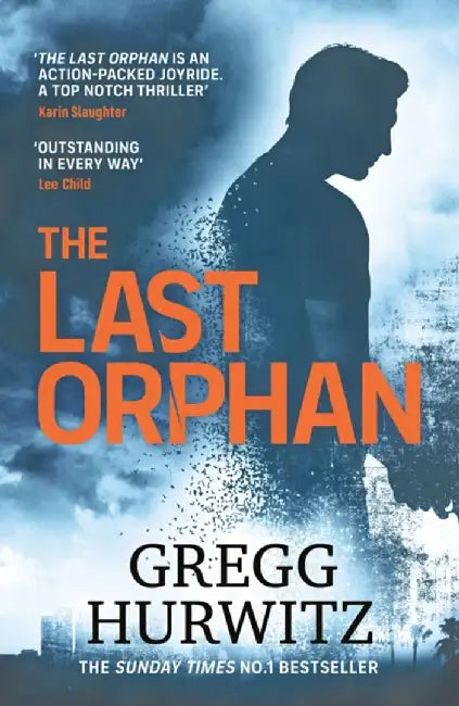 The Last Orphan by Gregg Hurwitz