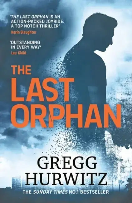 The Last Orphan by Gregg Hurwitz