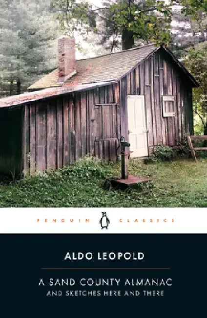 A Sand County Almanac by Aldo Leopold