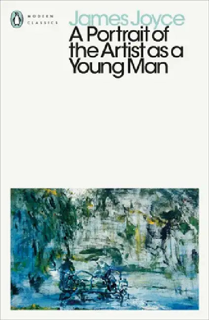 A Portrait of the Artist as a Young Man by James Joyce