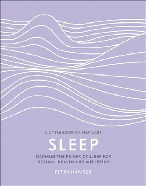 Sleep by Petra, PhD Hawker