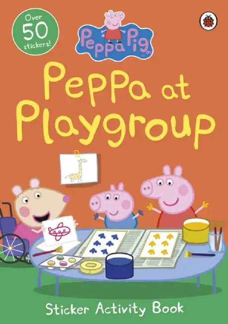Peppa Pig: Peppa at Playgroup Sticker Activity Book by Peppa Pig