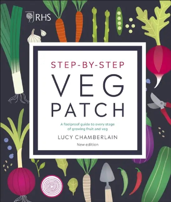 RHS Step-by-Step Veg Patch by Lucy Chamberlain