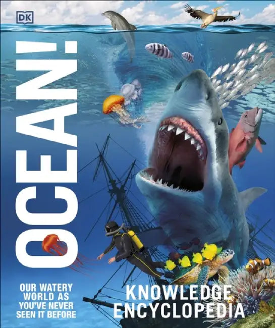 Knowledge Encyclopedia Ocean! by DK