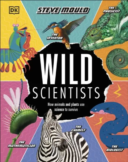 Wild Scientists by Steve Mould