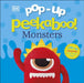 Pop-Up Peekaboo! Monsters by DK