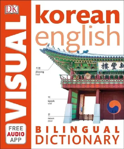 Korean-English Bilingual Visual Dictionary with Free Audio App by DK