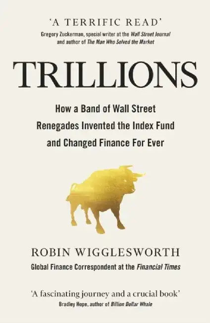 Trillions by Robin Wigglesworth