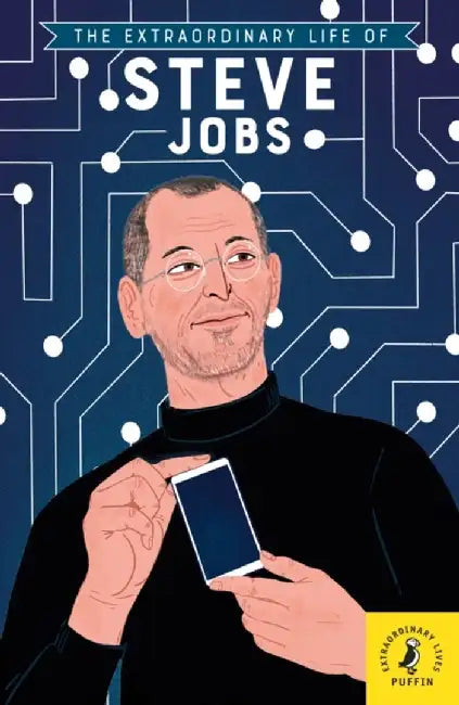 The Extraordinary Life of Steve Jobs by Craig Barr-Green