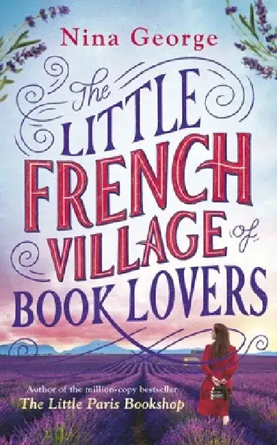 The Little French Village of Book Lovers by Nina George