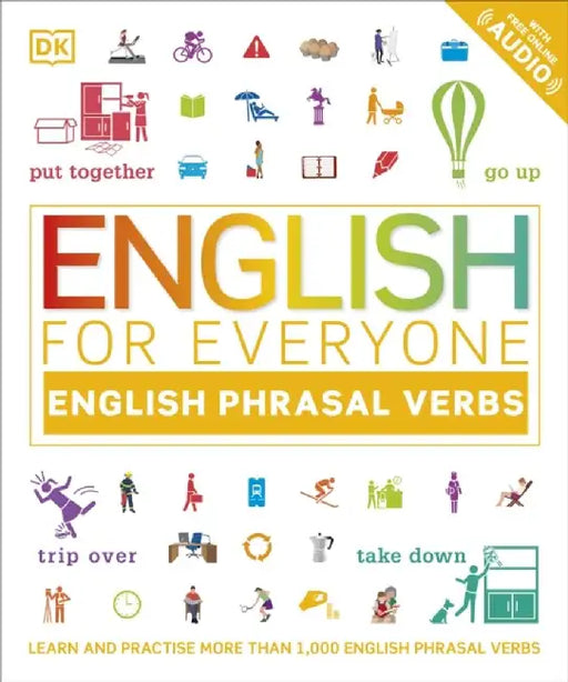 English for Everyone English Phrasal Verbs by DK