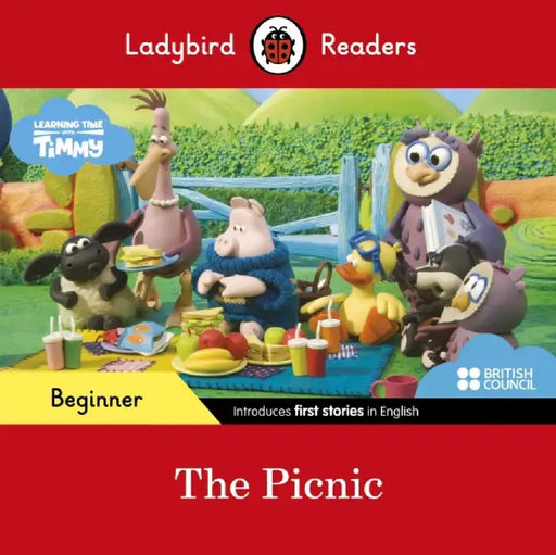 Ladybird Readers Beginner Level - Timmy Time - The Picnic (ELT Graded Reader) by Ladybird
