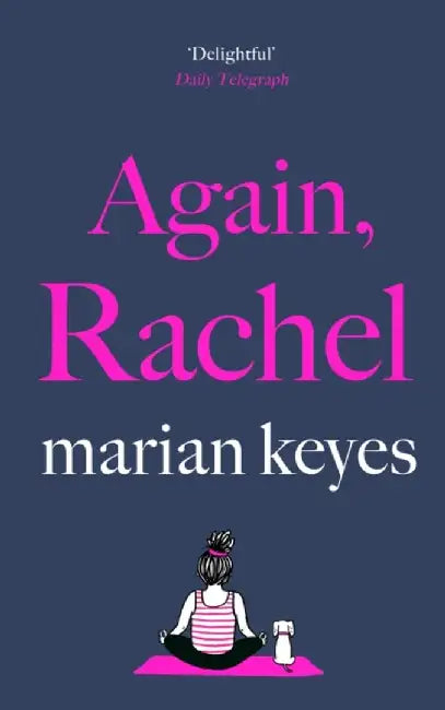 Again, Rachel by Marian Keyes