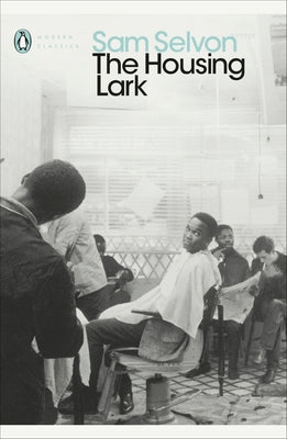 The Housing Lark by Sam Selvon