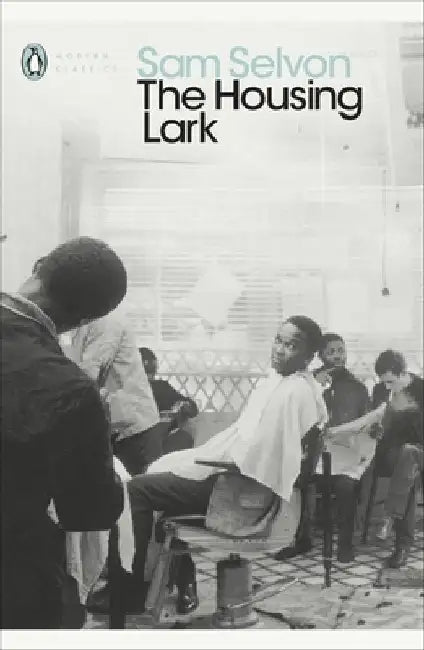 The Housing Lark by Sam Selvon
