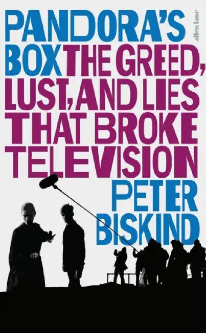 Pandora’s Box by Peter Biskind