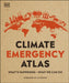 Climate Emergency Atlas by Dan Hooke