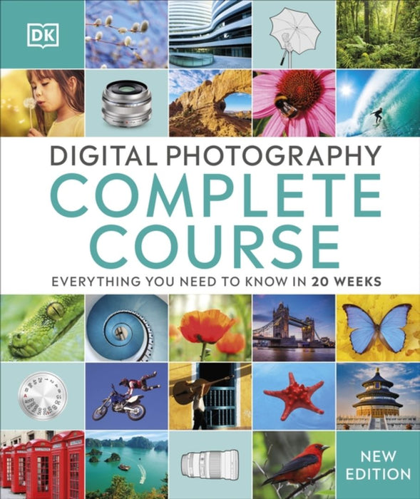 Digital Photography Complete Course by DK