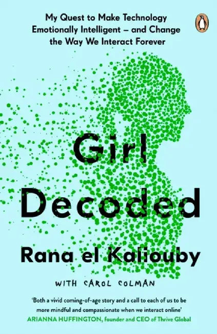 Girl Decoded by Rana el Kaliouby