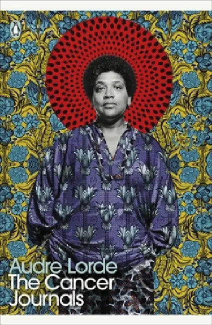 The Cancer Journals by Audre Lorde