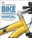 The Complete Bike Owner's Manual by DK