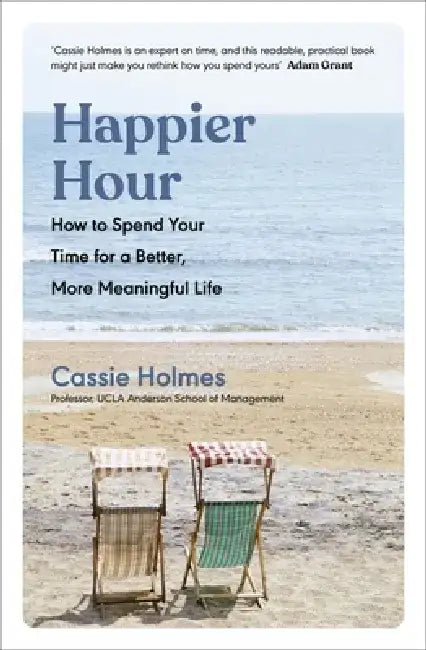 Happier Hour by Cassie Holmes