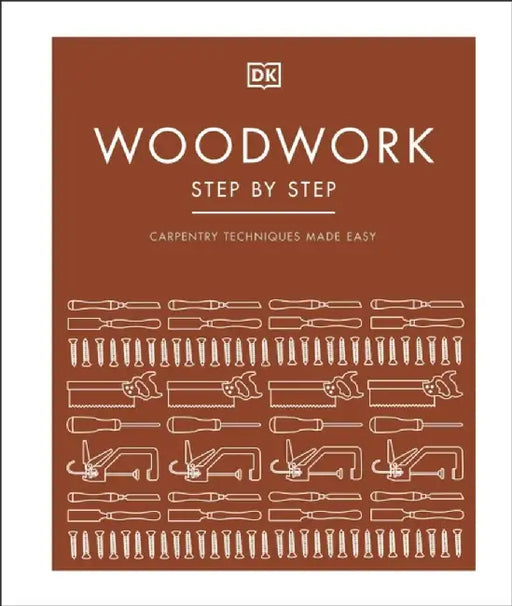 Woodwork Step by Step by DK