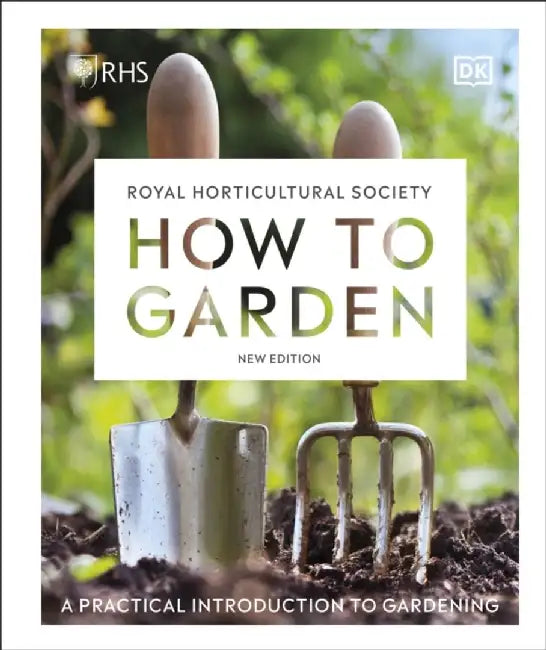 RHS How to Garden New Edition by DK