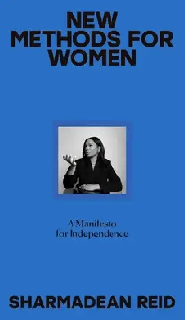 New Methods for Women by Sharmadean Reid
