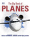 The Big Book of Planes by DK