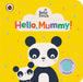 Baby Touch: Hello, Mummy! by Ladybird