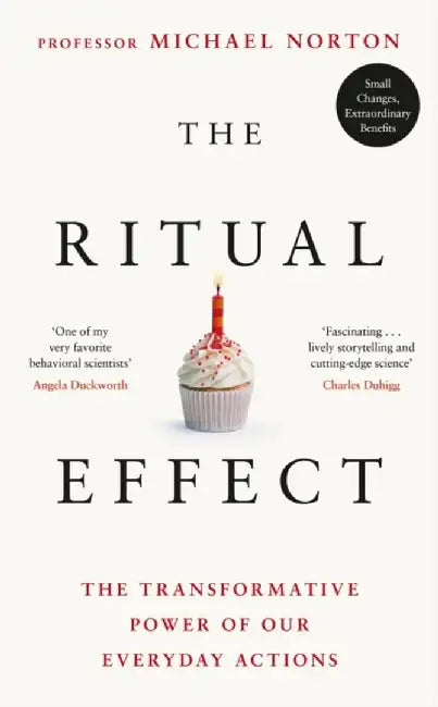 The Ritual Effect by Michael Norton