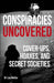 Conspiracies Uncovered by Lee Dr Mellor